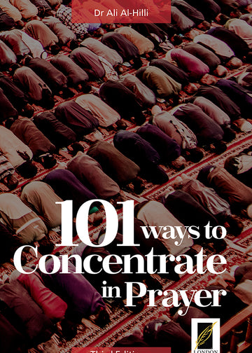 101 Ways to Concentrate in Prayer