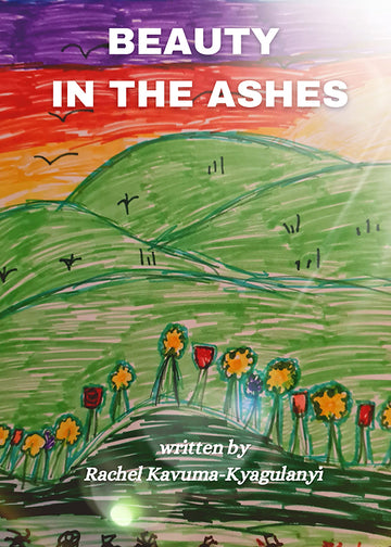 Beauty in the Ashes